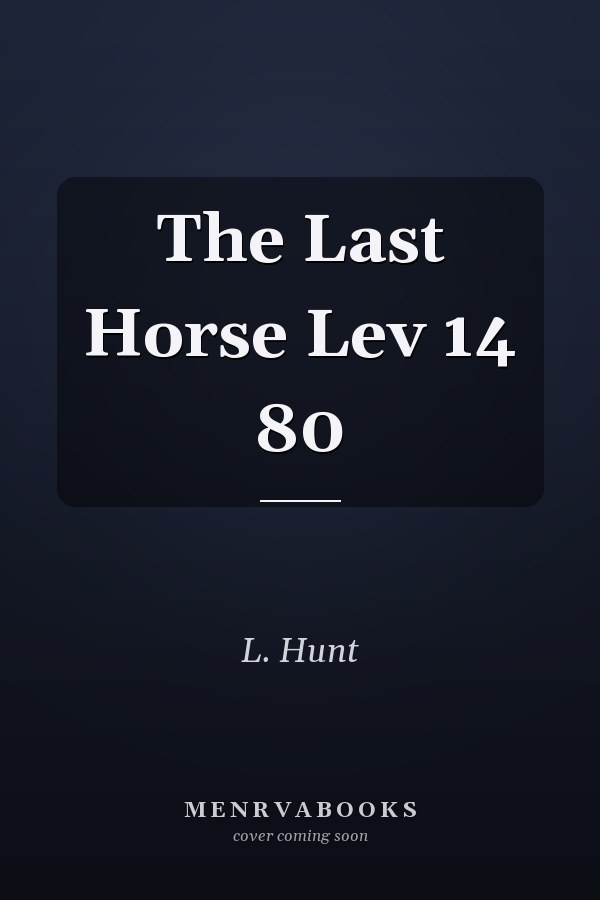 The Last Horse Lev 14 80