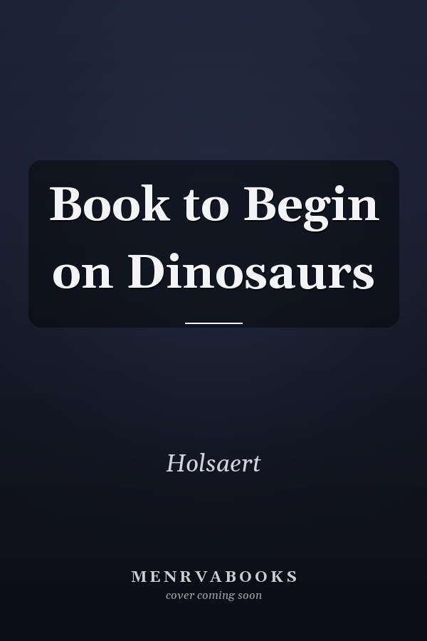 Book to Begin on Dinosaurs