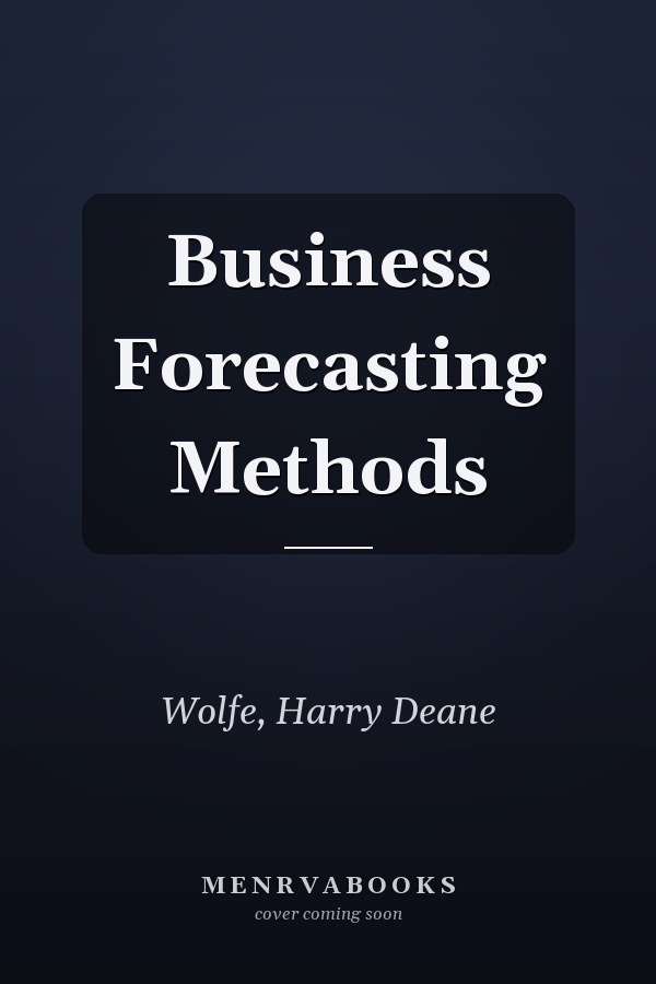 Business Forecasting Methods