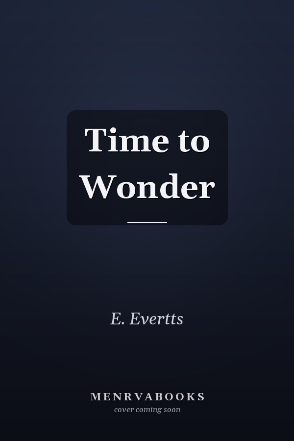 Time to Wonder