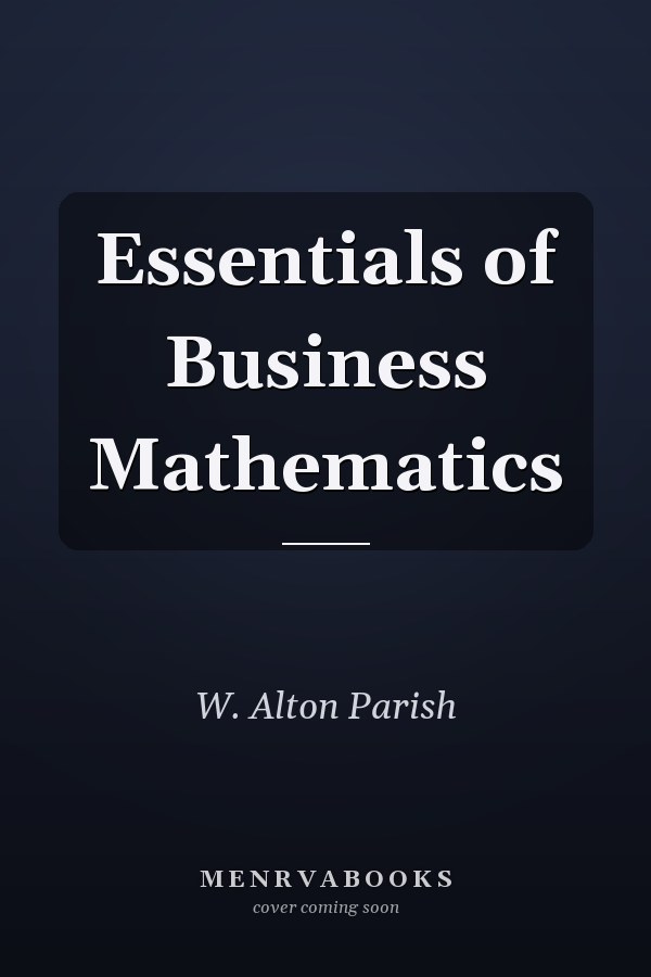 Essentials of Business Mathematics