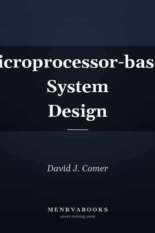 Microprocessor-based System Design