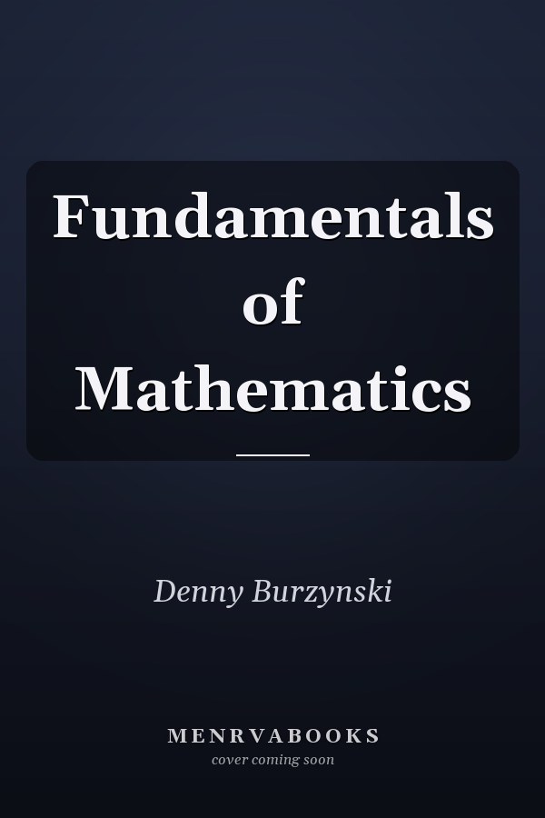 Fundamentals of Mathematics