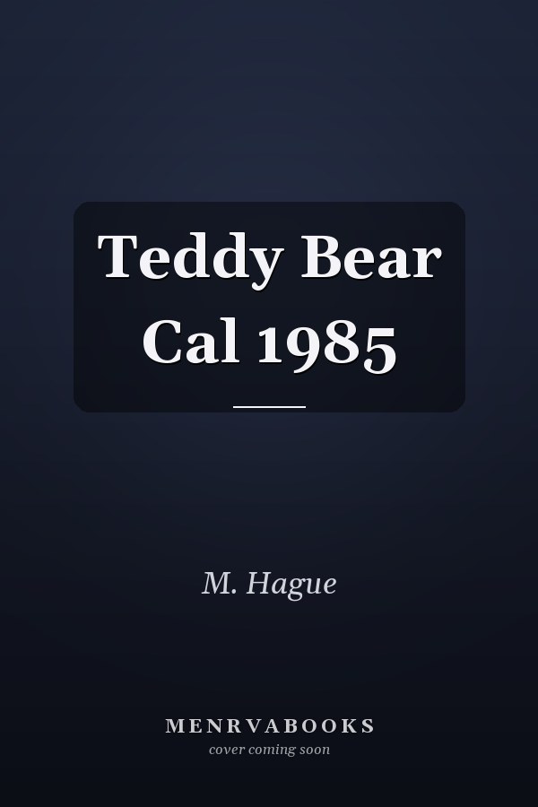 Teddy Bear Cal 1985