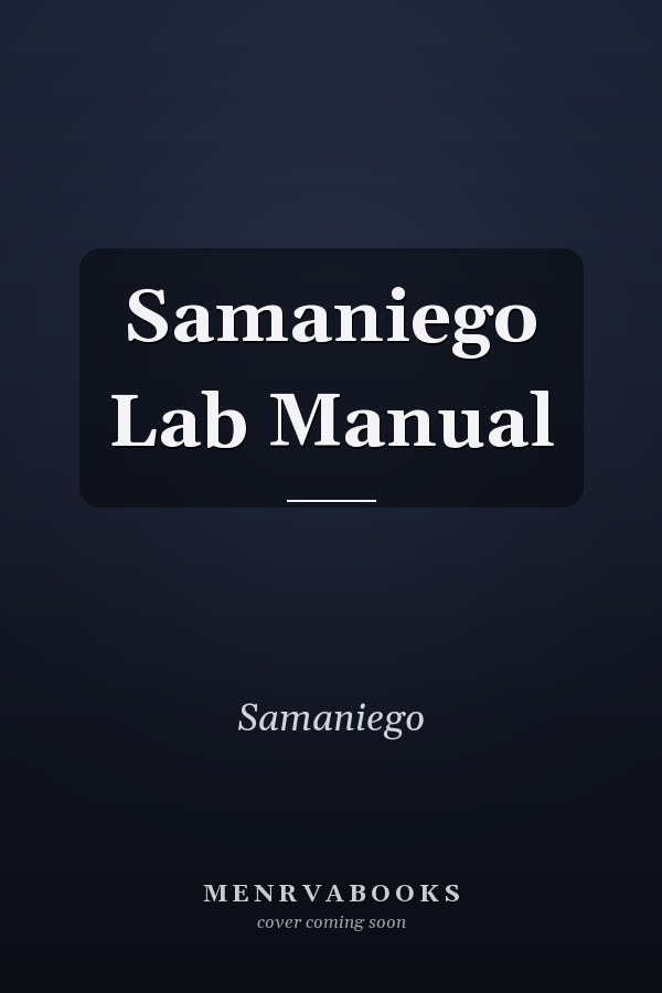 Samaniego Lab Manual