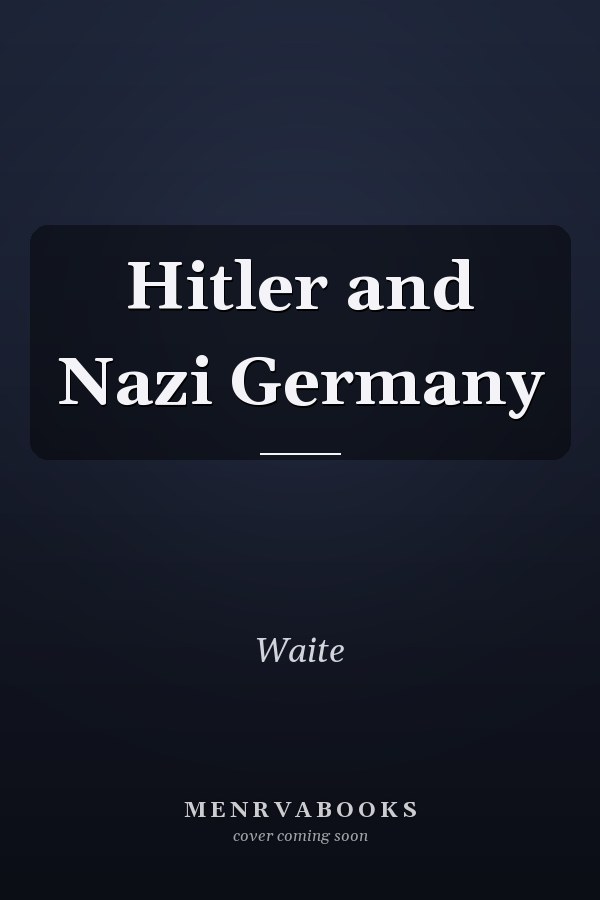 Hitler and Nazi Germany