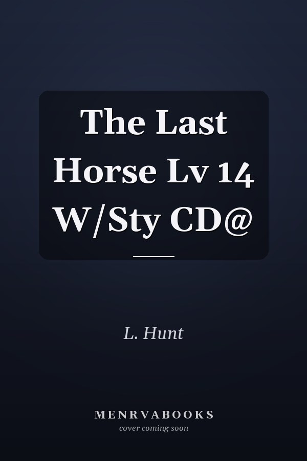The Last Horse Lv 14 W/Sty CD@