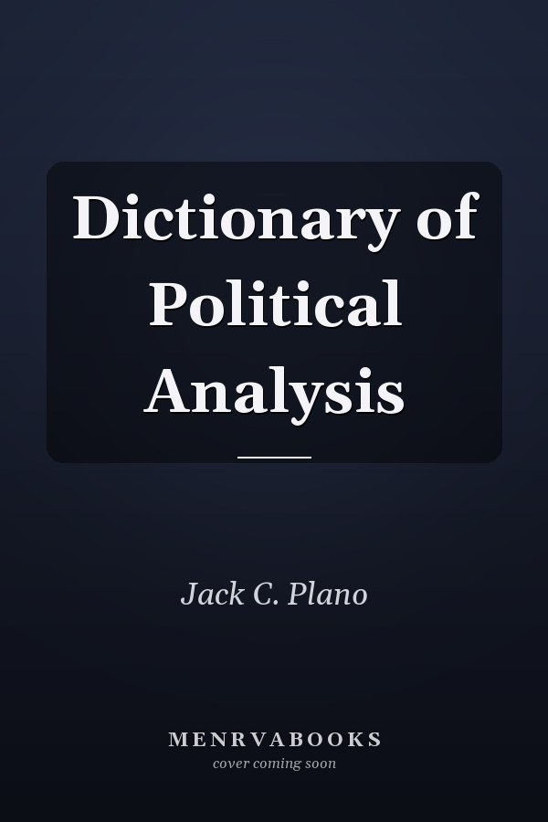Dictionary of Political Analysis
