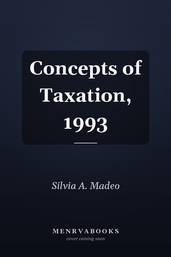 Concepts of Taxation, 1993