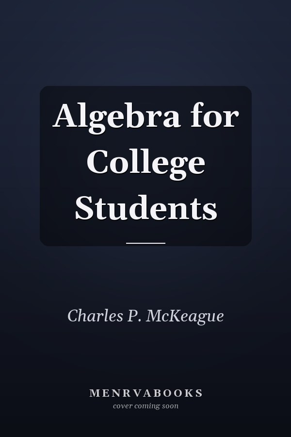 Algebra for College Students