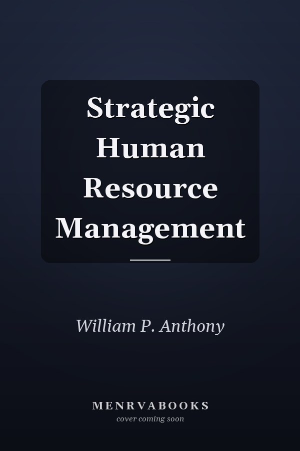 Strategic Human Resource Management