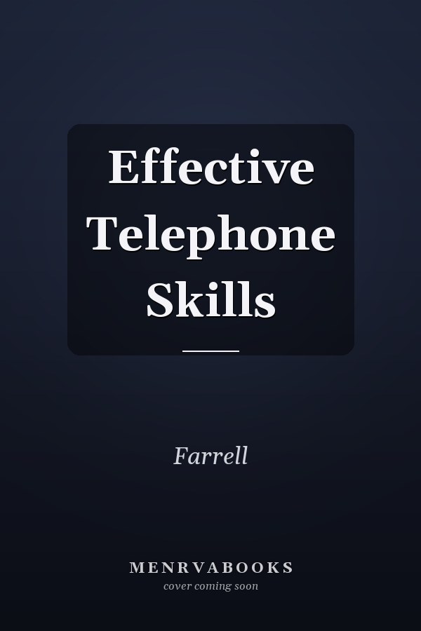 Effective Telephone Skills
