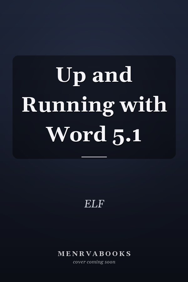 Up and Running with Word 5.1