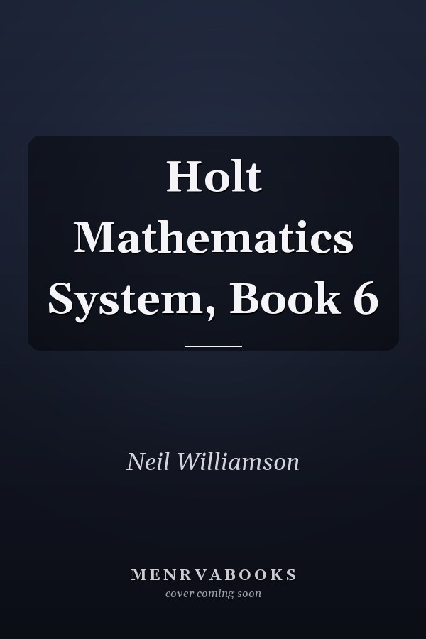 Holt Mathematics System, Book 6