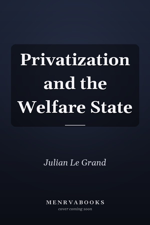 Privatization and the Welfare State