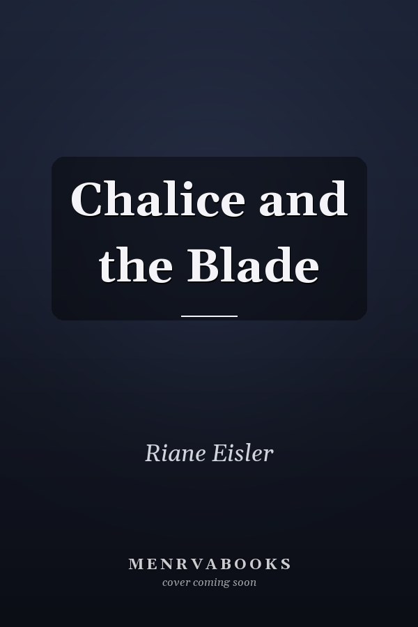 Chalice and the Blade