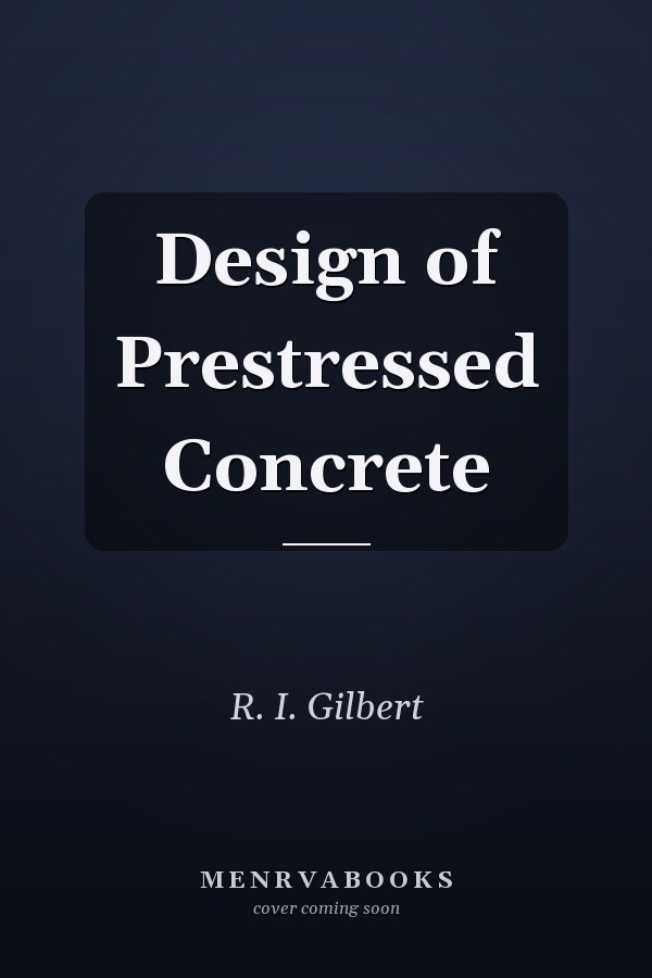 Design of Prestressed Concrete