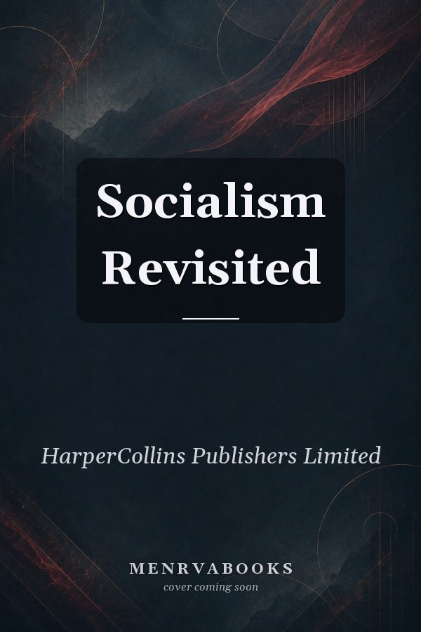 Socialism Revisited