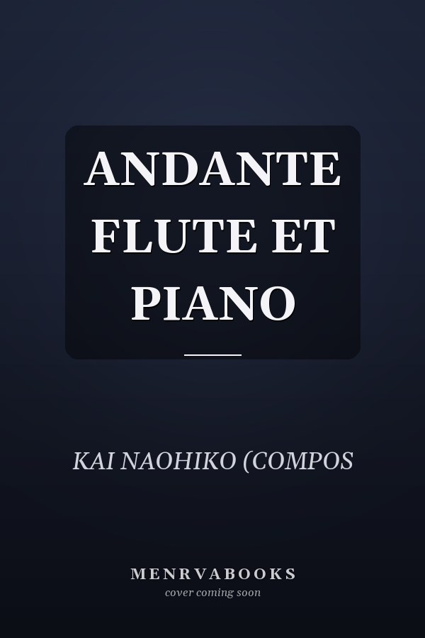 ANDANTE FLUTE ET PIANO