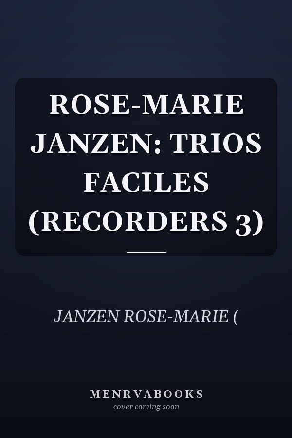 ROSE-MARIE JANZEN: TRIOS FACILES (RECORDERS 3)