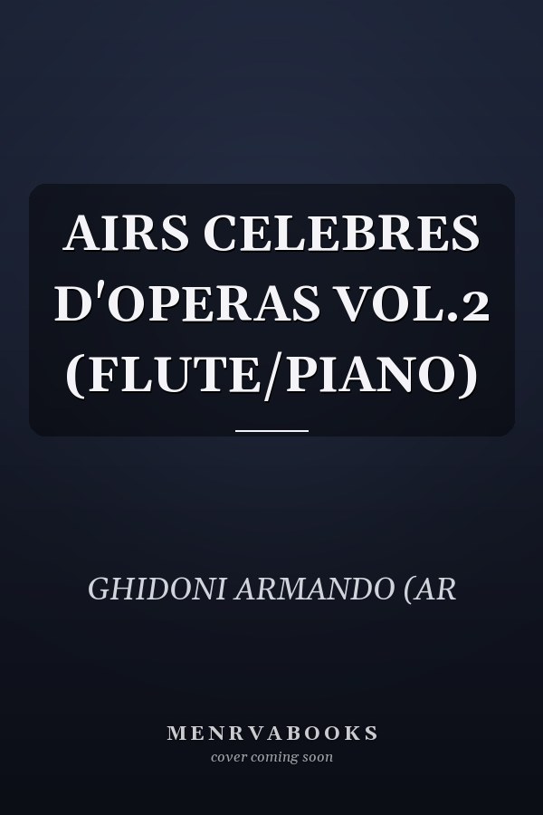 AIRS CELEBRES D'OPERAS VOL.2 (FLUTE/PIANO)