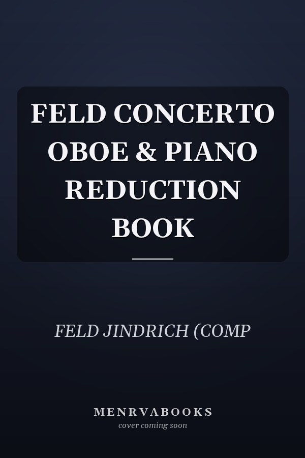 FELD CONCERTO OBOE & PIANO REDUCTION BOOK