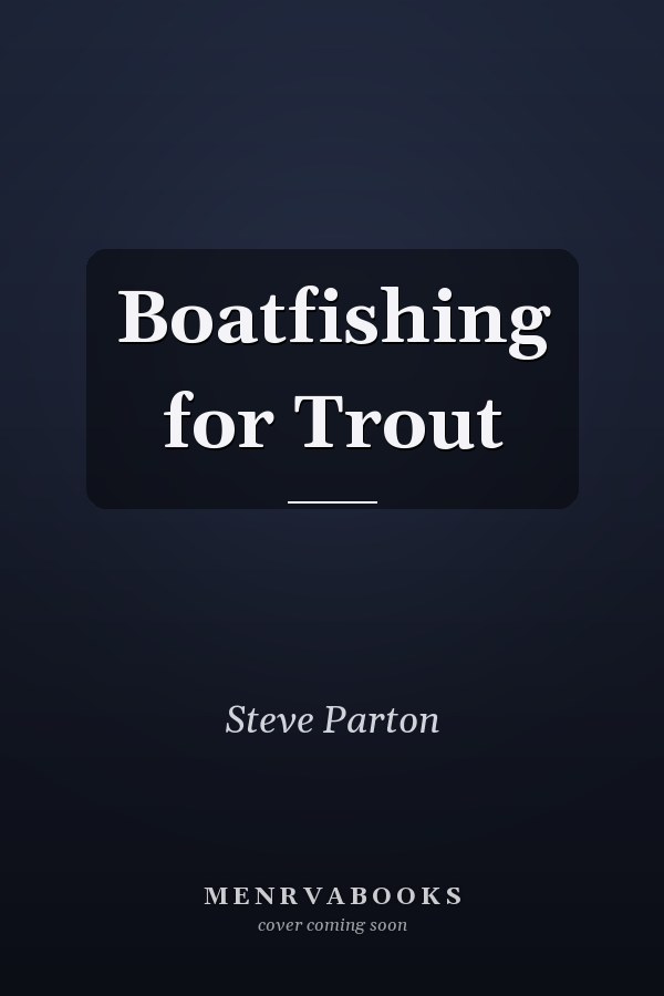 Boatfishing for Trout