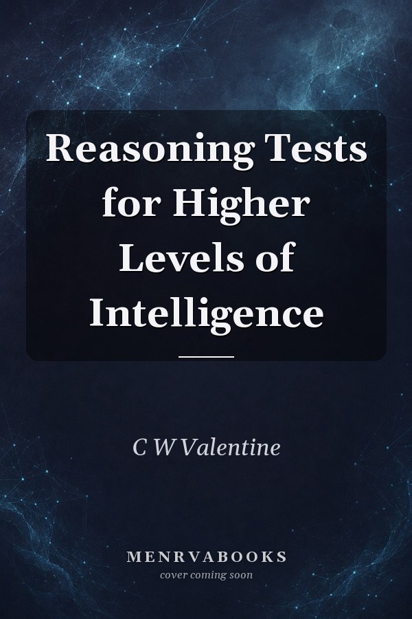 Reasoning Tests for Higher Levels of Intelligence