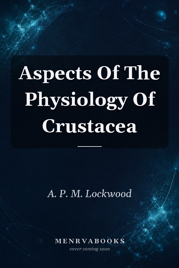 Aspects Of The Physiology Of Crustacea