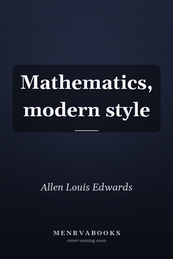 Mathematics, modern style