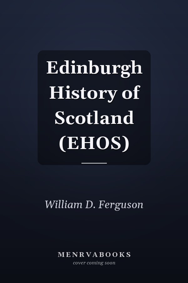 Edinburgh History of Scotland (EHOS)