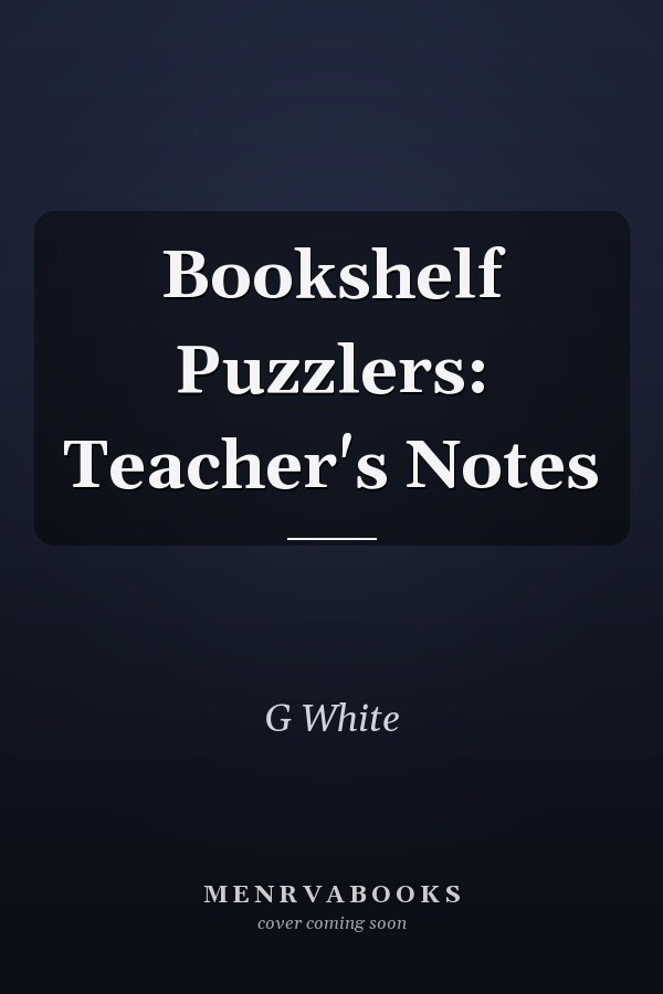 Bookshelf Puzzlers: Teacher's Notes