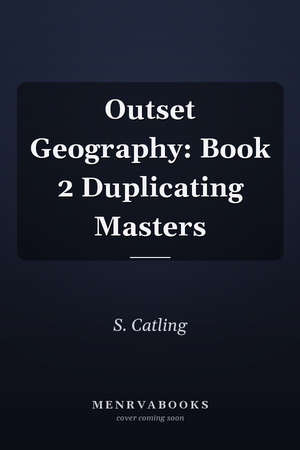 Outset Geography: Book 2 Duplicating Masters