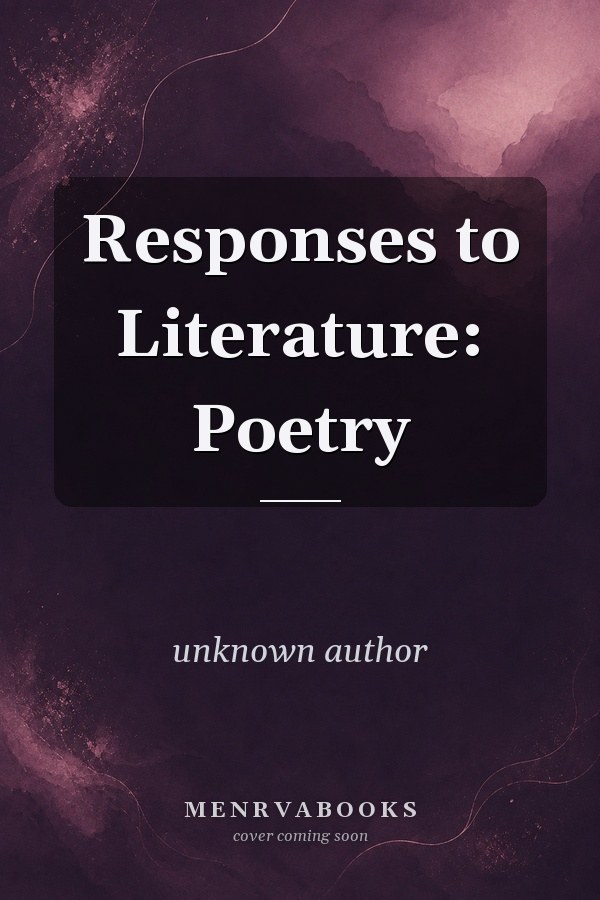 Responses to Literature: Poetry