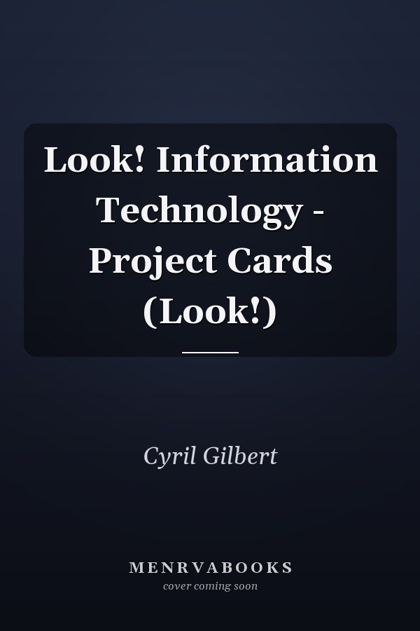 Look! Information Technology - Project Cards (Look!)
