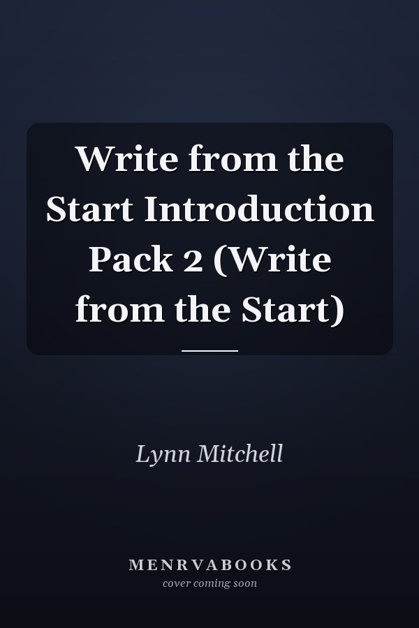 Write from the Start Introduction Pack 2 (Write from the Start)
