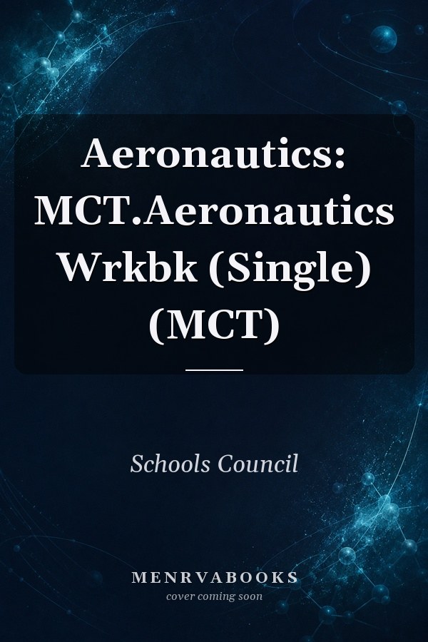 Aeronautics: MCT.Aeronautics Wrkbk (Single) (MCT)