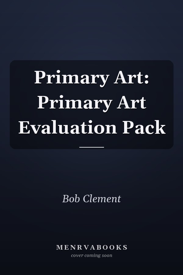 Primary Art: Primary Art Evaluation Pack