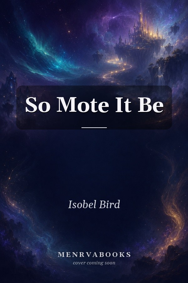 So Mote It Be