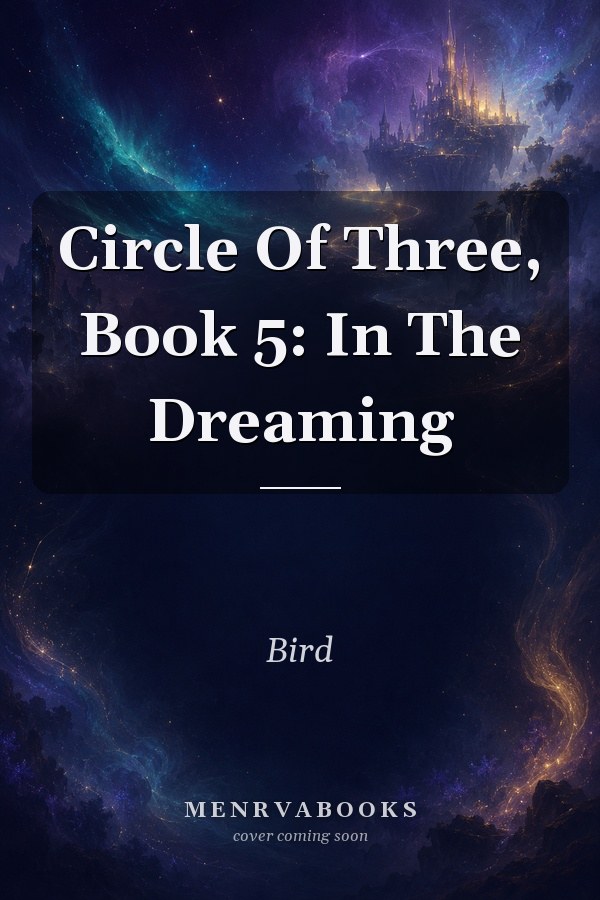 Circle Of Three, Book 5: In The Dreaming
