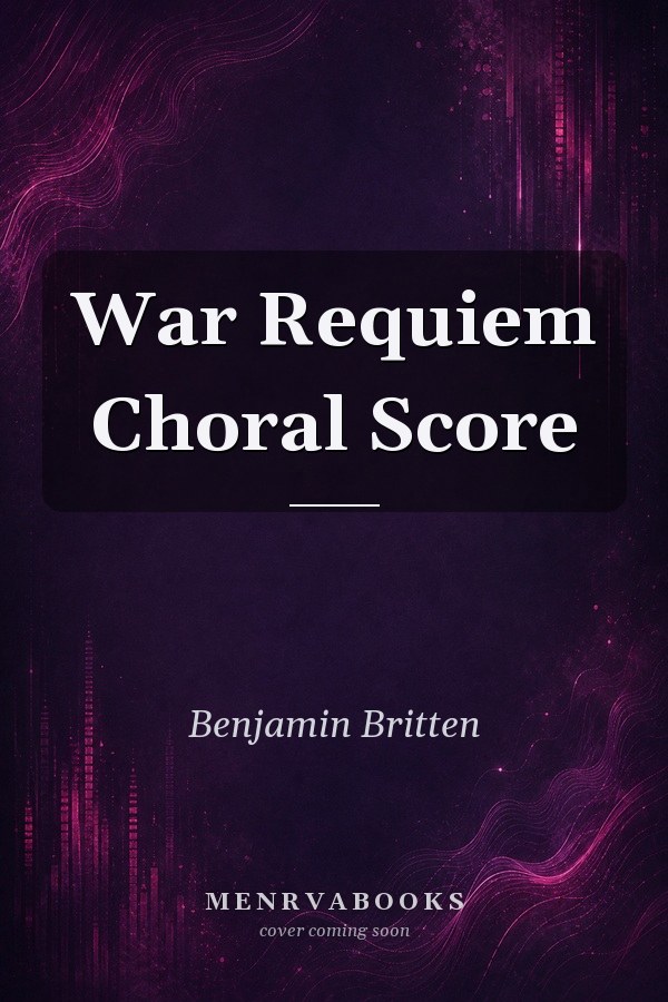 War Requiem Choral Score