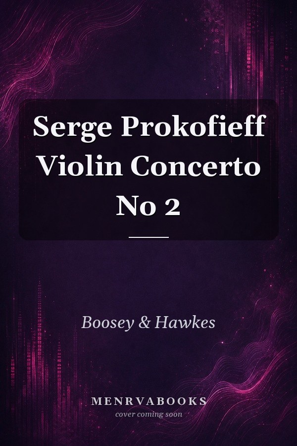 Serge Prokofieff Violin Concerto No 2