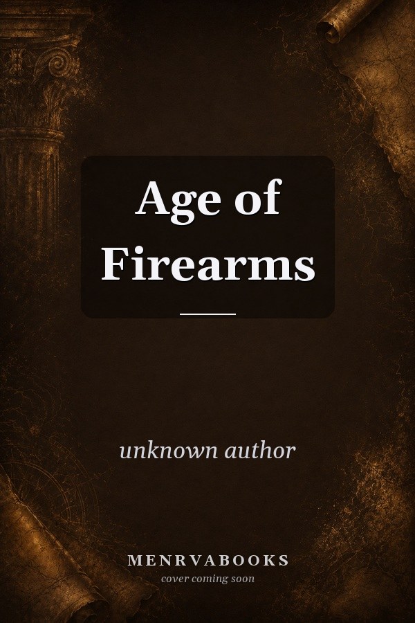 Age of Firearms