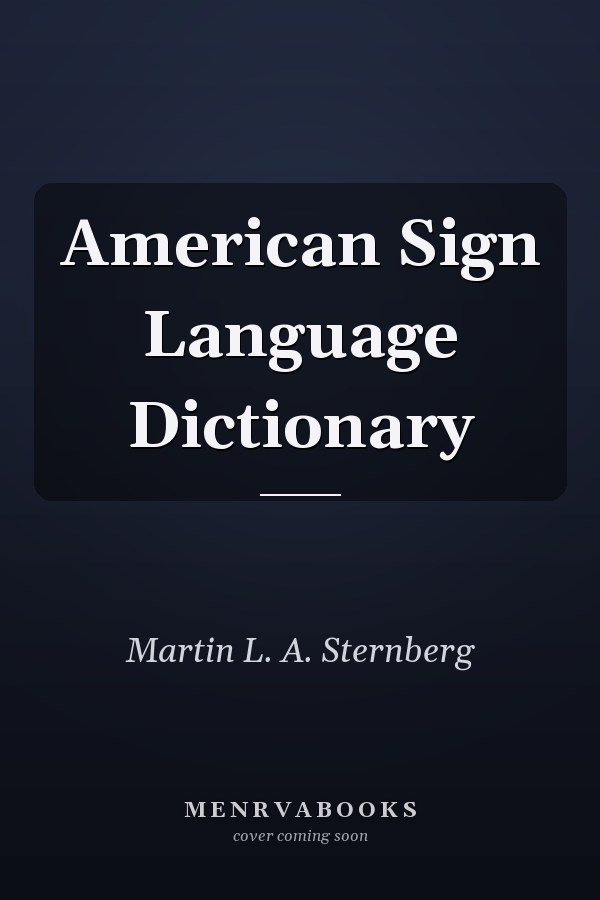 American Sign Language Dictionary