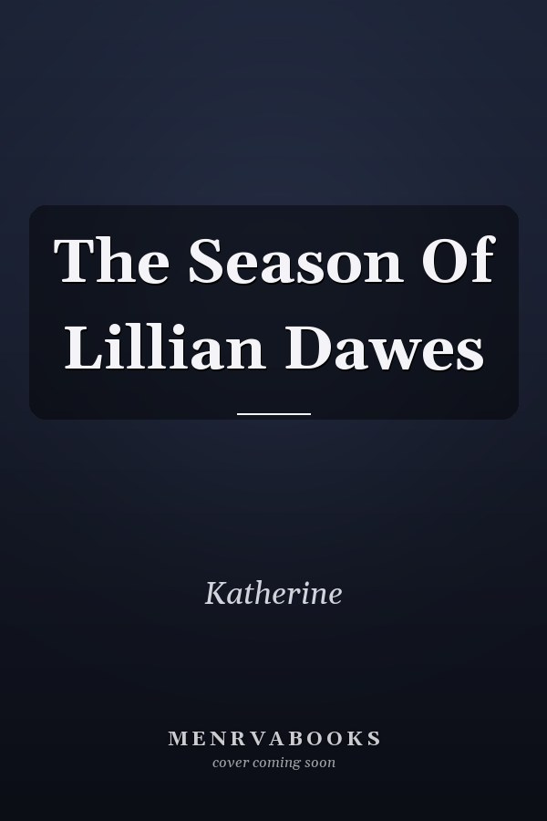 The Season Of Lillian Dawes
