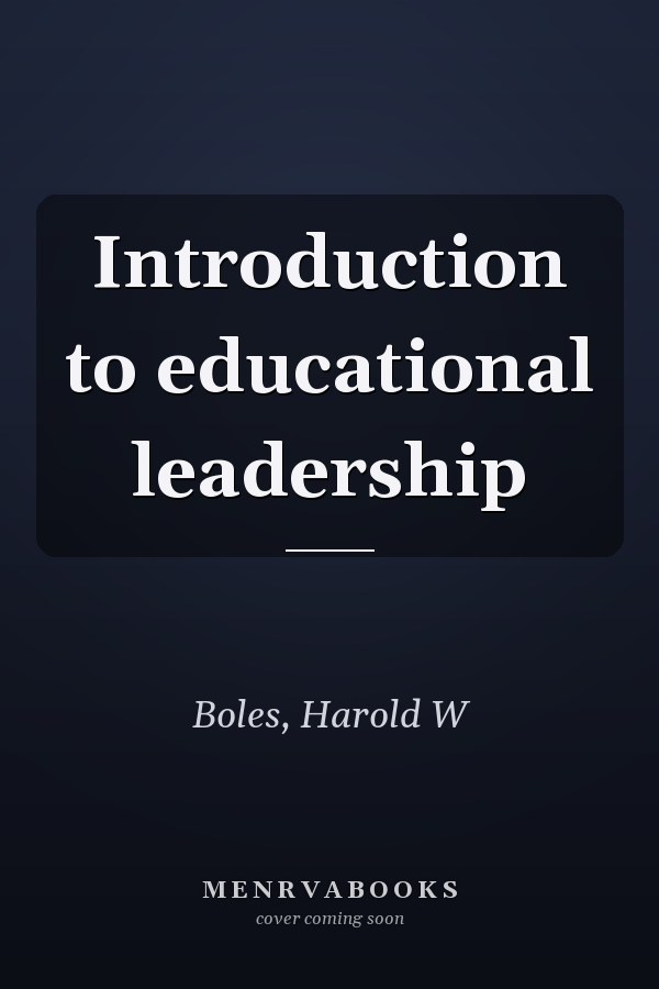 Introduction to educational leadership