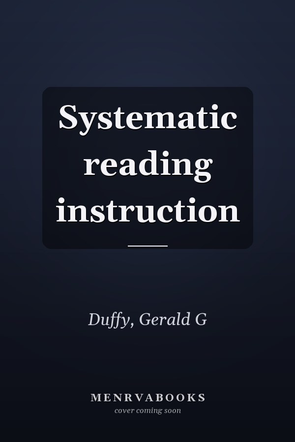 Systematic reading instruction