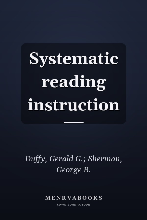 Systematic reading instruction