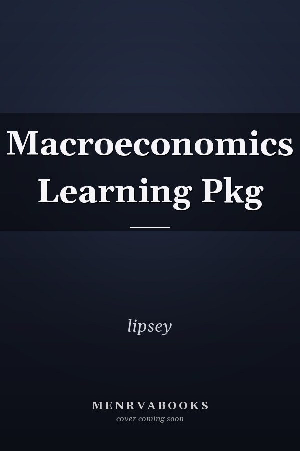 Macroeconomics Learning Pkg