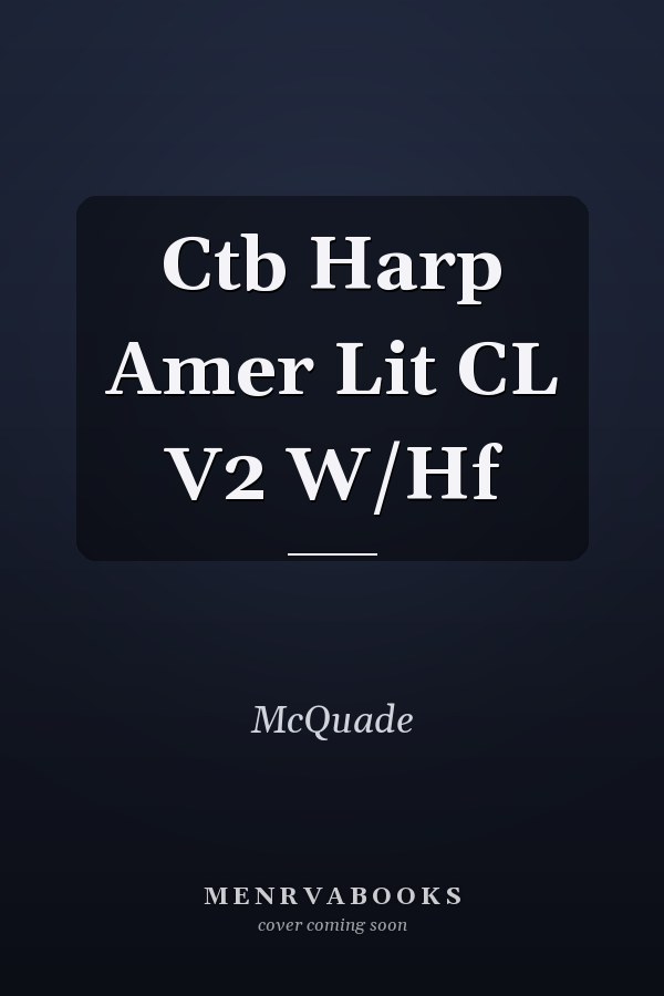 Ctb Harp Amer Lit CL V2 W/Hf